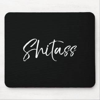 Cute Quote For Women Sarcastic Gag Gift  Mouse Pad