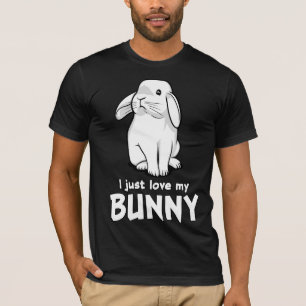 Cute Rabbit I Just Love My Bunny T-Shirt