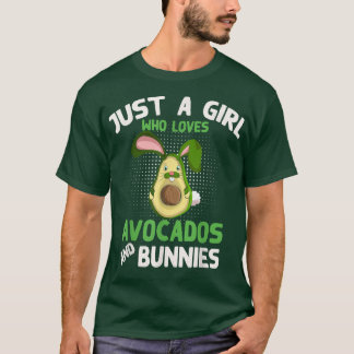 Cute Rabbit Just A Girl Who Loves Avocados And Bun T-Shirt