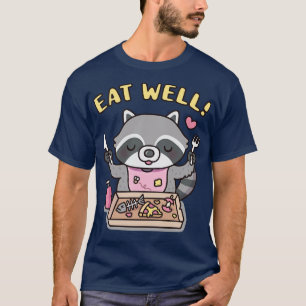 Cute Racoon Getting Ready To Eat Well Trash Food T-Shirt