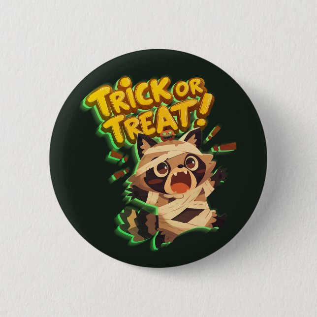 Cute racoon in mummy costume with Trick or Treat  6 Cm Round Badge (Front)