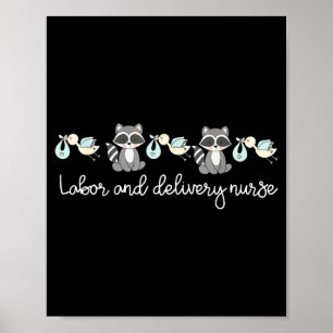 Cute Racoon Labour & Delivery Nurse Stock Squa Poster