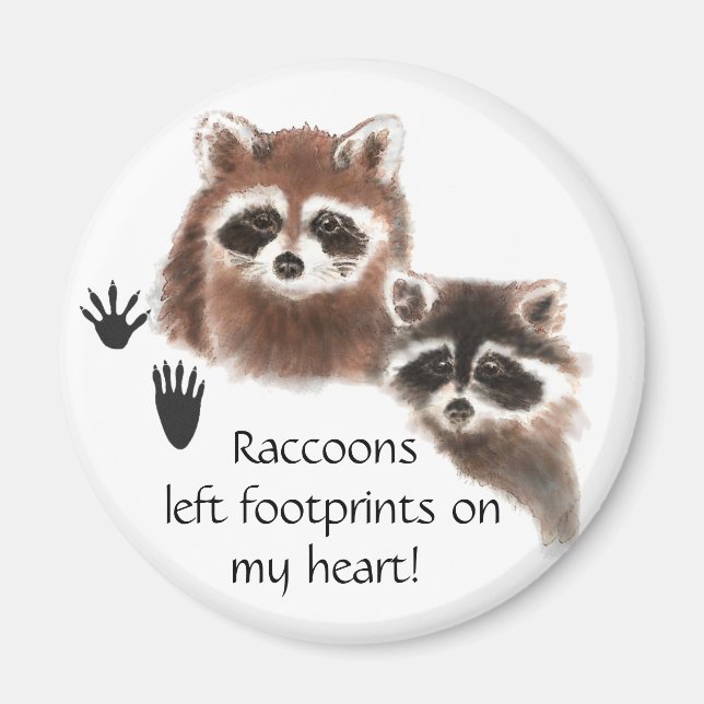 Cute Racoon left footprints on my heart, humour Magnet (Front)