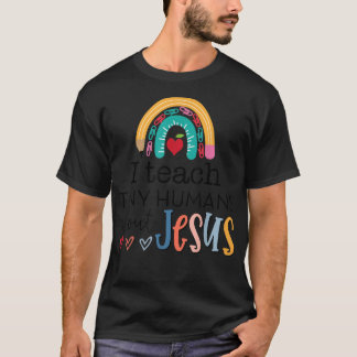 Cute Rainbow Back To School, I Teach Tiny Humans A T-Shirt