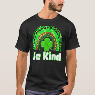 Cute Rainbow Be Kind St Patricks Day Happy Lucky H T-Shirt