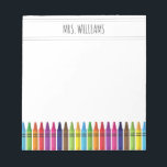 Cute Rainbow Crayons Elementary School Teacher Notepad<br><div class="desc">Cute Rainbow Crayons Elementary School Teacher Notepad</div>