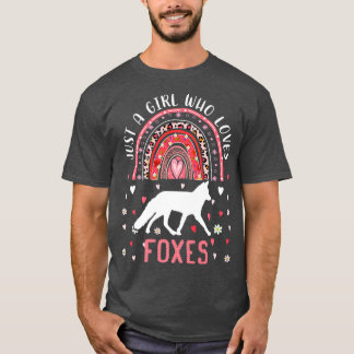 Cute Rainbow Just A Girl Who Loves Foxes LeopardT- T-Shirt
