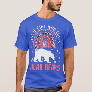 Cute Rainbow Just A Girl Who Loves Polar Bears Leo T-Shirt