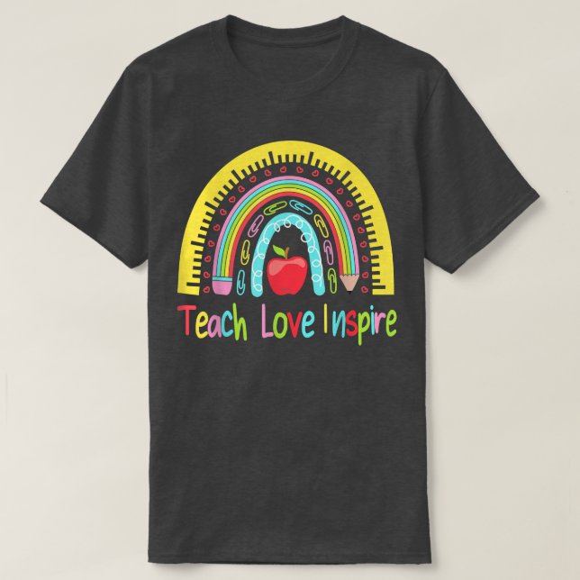 Cute Rainbow Teacher Tee, Teacher Love Inspire  T-Shirt (Design Front)
