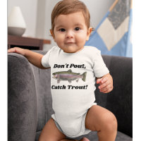 Cute Rainbow Trout Baby Fishing Don't Pout Funny 