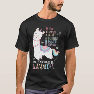 Cute Rainbow Unicorn Alpaca Unless You Could Be A  T-Shirt