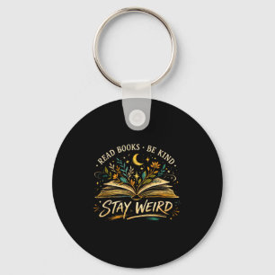 Cute read books be kind stay weird bookworm key ring