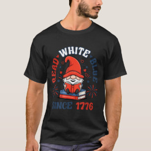 Cute Read White Blue 4th of July Patriotic Gnome T-Shirt