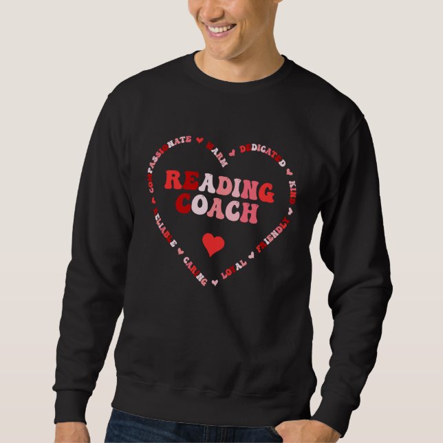 Cute Reading Coach Valentines Day Heart Sweatshirt (Front)