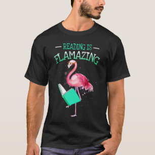 Cute Reading Is Flamazing Flamingo Book Reader T-Shirt