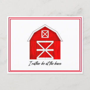 Cute Red Barn Drawing I Rather be at the Barn Postcard