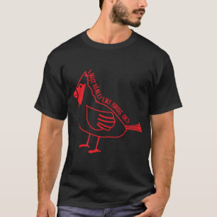 Cute Red Bird Cardinal Holiday Season Christmas Bi T-Shirt