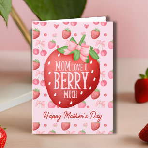 Cute Red Pink Love You Berry Much Mother's Day Card