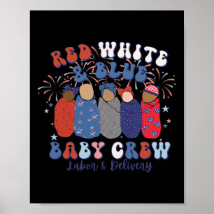 Cute Red White Blue Labour And Delivery Nurse 4th Poster