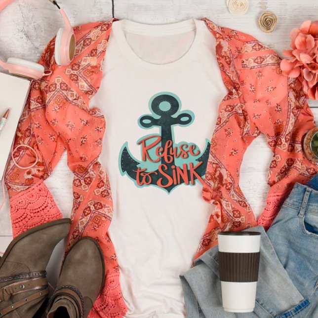 Cute Refuse to Sink Anchor Inspirivity T-Shirt (Creator Uploaded)