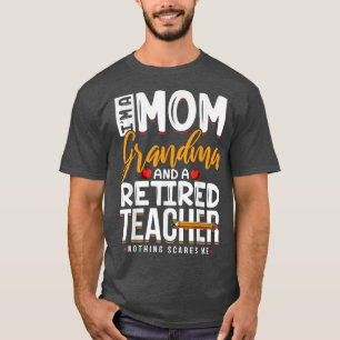 Cute Retired Teacher Full Time Grandma Teachers T-Shirt