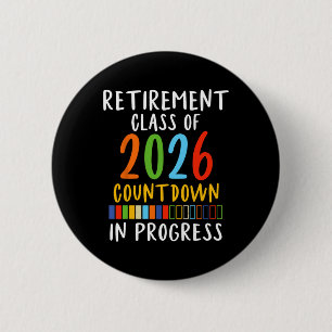 Cute Retirement Cl Of 2026 Elementary School Count 6 Cm Round Badge