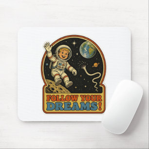 Cute Retro Astronaut Follow Your Dreams Space Meme Mouse Pad