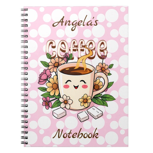 Cute Retro Kawaii Coffee and Flowers Personalised Notebook (Front)