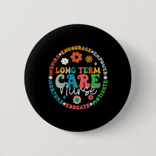 Cute Retro Ltc Nurse Long Term Care Nurse Apprecia 6 Cm Round Badge