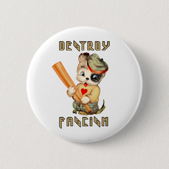 Cute Retro Puppy - Destroy Fascism 6 Cm Round Badge (Front)