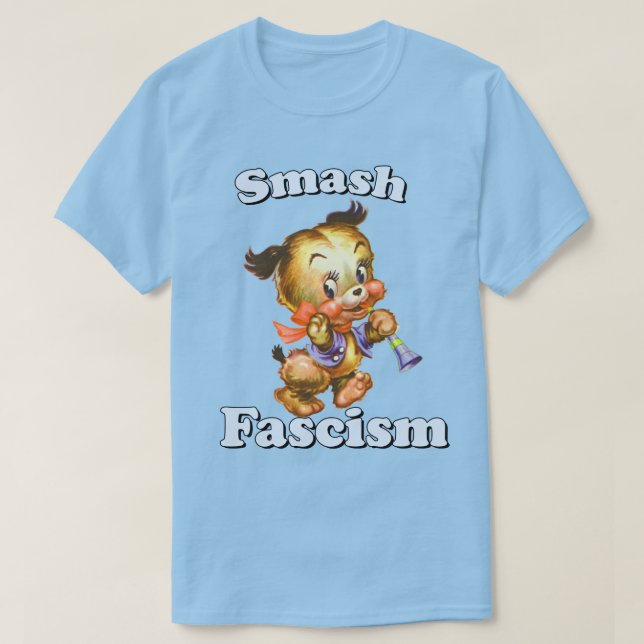 Cute Retro Puppy - Smash Fascism T-Shirt (Design Front)