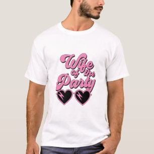 Cute Retro Wife Of The Party Bachelorette T-Shirt