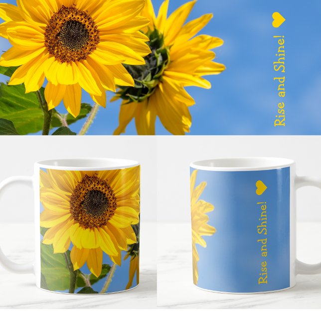 Cute Rise and Shine Sunflowers Upload Photo Text Coffee Mug (Rise and Shine, sunflowers. Birthday gift of encouragement for middle school kids, preteens or teens)
