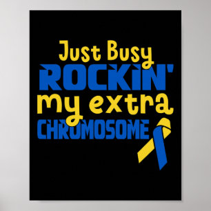 Cute Rocking My Extra Chromosome Down Syndrome Awa Poster