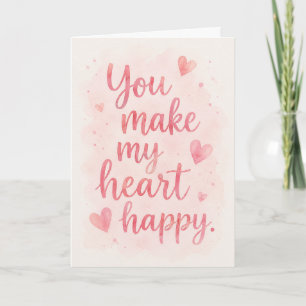 Cute Romance You Make My Heart Happy Greeting  Card