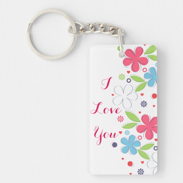 Cute romantic flowers illustration “I Love  You” Key Ring (Front)