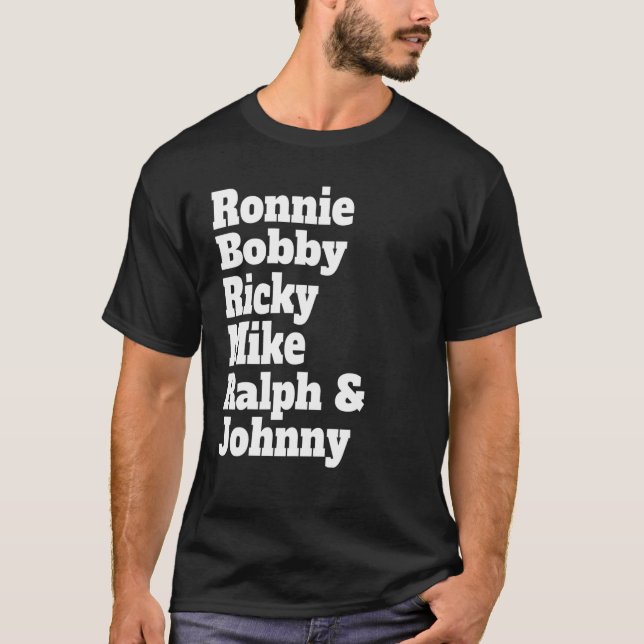Cute - Ronnie Bobby Ricky Mike Ralph And Johnny T-Shirt (Front)