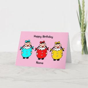 Cute Round Girls Funny Cartoon Birthday Card