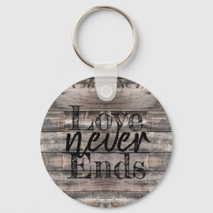 cute rustic chic LOVE NEVER ENDS   Keychain