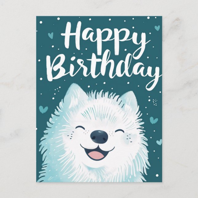 Cute Samoyed Happy Birthday Postcard (Front)
