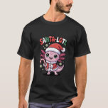 Cute Santa Axolotl Christmas Holiday Santa-Lotl T-Shirt<br><div class="desc">Cute Santa Axolotl Christmas Holiday Santa-Lotl</div>