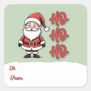 Cute Santa Claus Ho Ho Ho Christmas To From Square Sticker