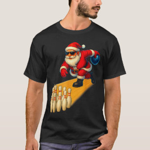 Cute Santa Playing Bowling Ball And Pins Bowler Ch T-Shirt