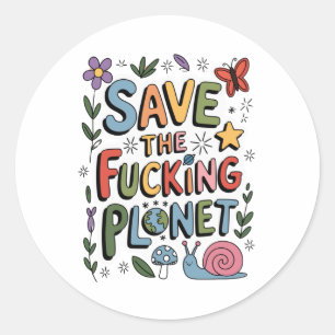 Cute Save the Planet Environmental Ecowarrier Classic Round Sticker