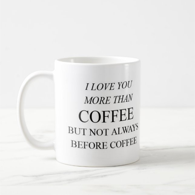 cute saying coffee mug (Left)
