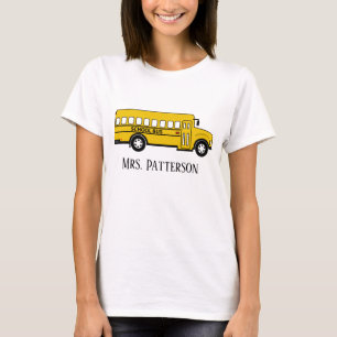 Cute school bus driver add name T-Shirt