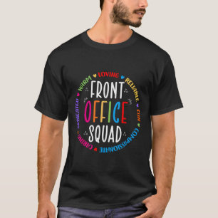 Cute School Secretary Admin Appreciation Front Off T-Shirt