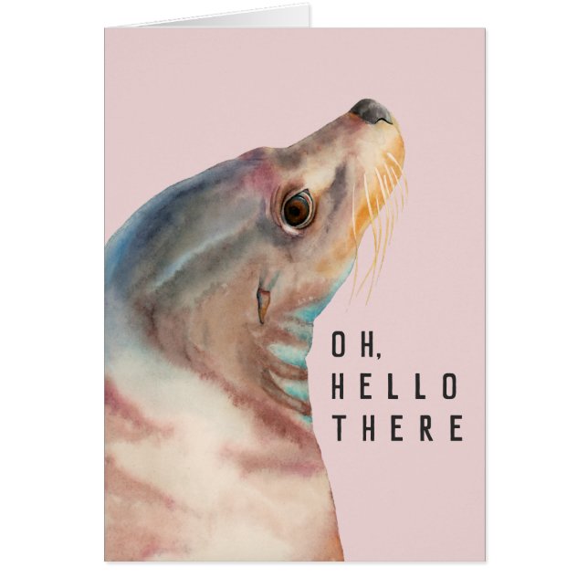 Cute Sea Lion Watercolor Art | Oh Hello There Card (Front)