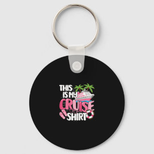 Cute Sea Trip Women Girls This Is My Cruise  Key Ring