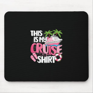 Cute Sea Trip Women Girls This Is My Cruise Mouse Pad